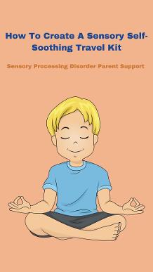 little boy with sensory processing disorder being mindful How To Create A Sensory Self- Soothing Travel Kit 