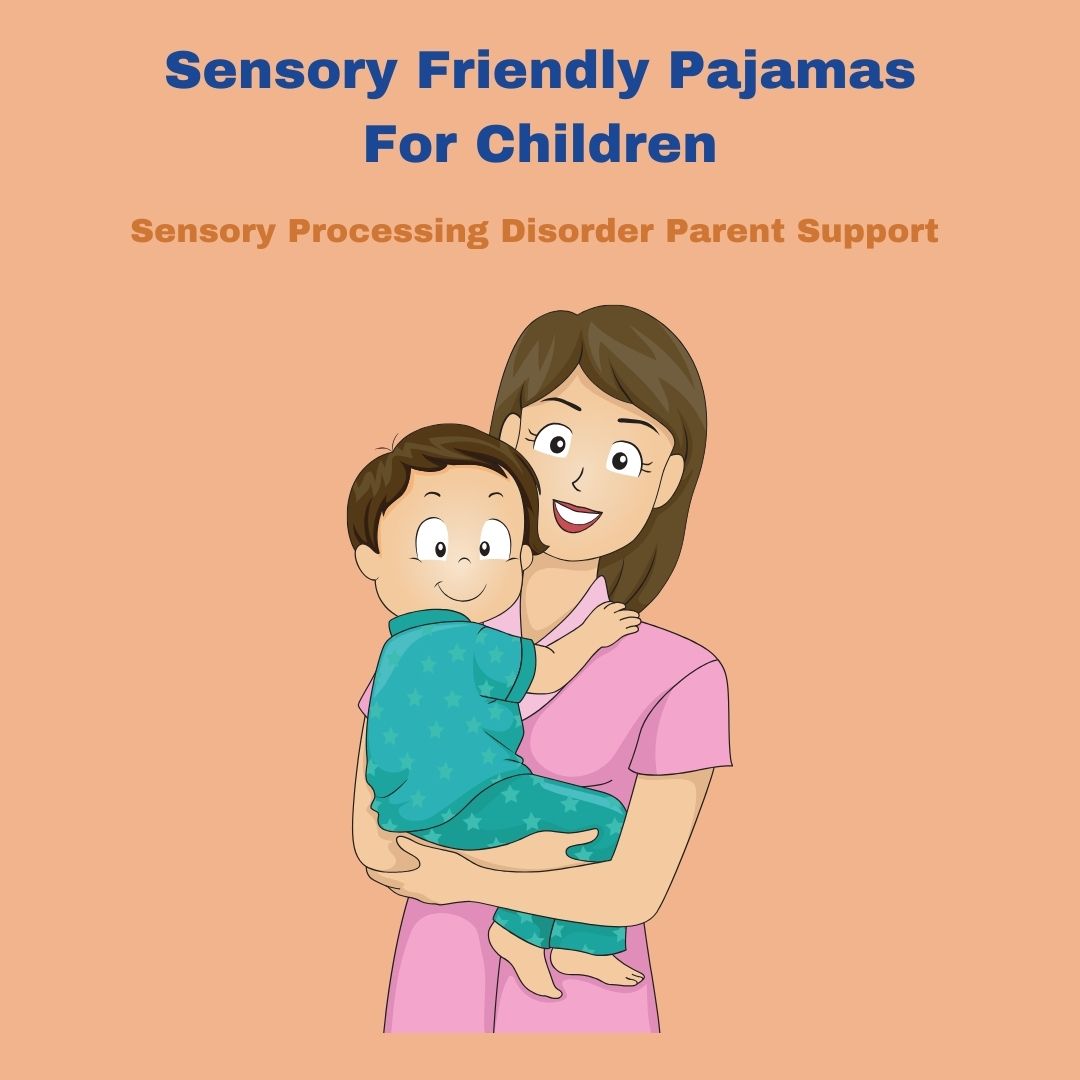 mom holding toddler sensory friendly pajamas for children