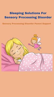 sensory child sleeping with tooth ferry Sleeping Solutions For Children with Sensory Processing Disorder (SPD) & Autism 